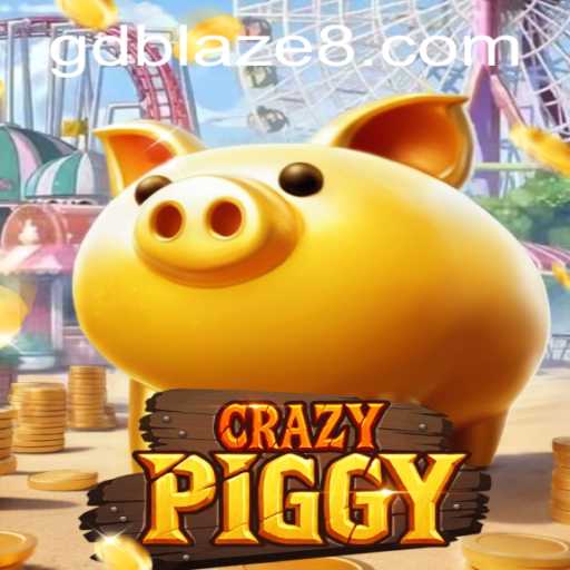 Discovering CrazyPiggy: A Dive Into the World of GDBLAZE