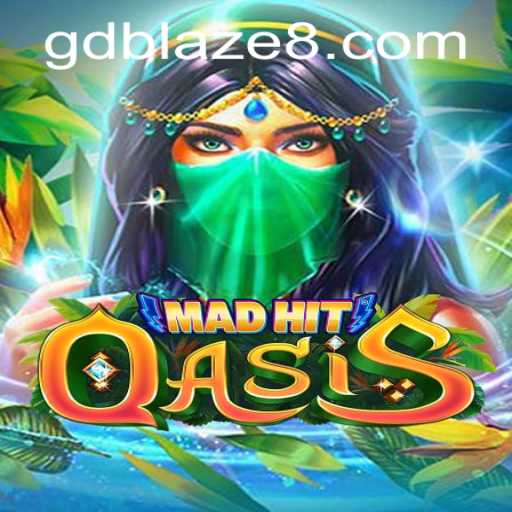 Discover the Thrilling World of MadHitOasis: A New Gaming Sensation with GDBLAZE