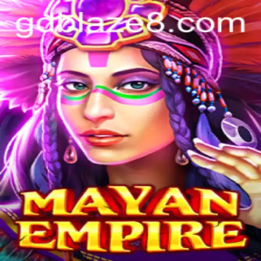 Exploring the World of MayanEmpire: A Deep Dive into Gameplay and Strategy with GDBLAZE